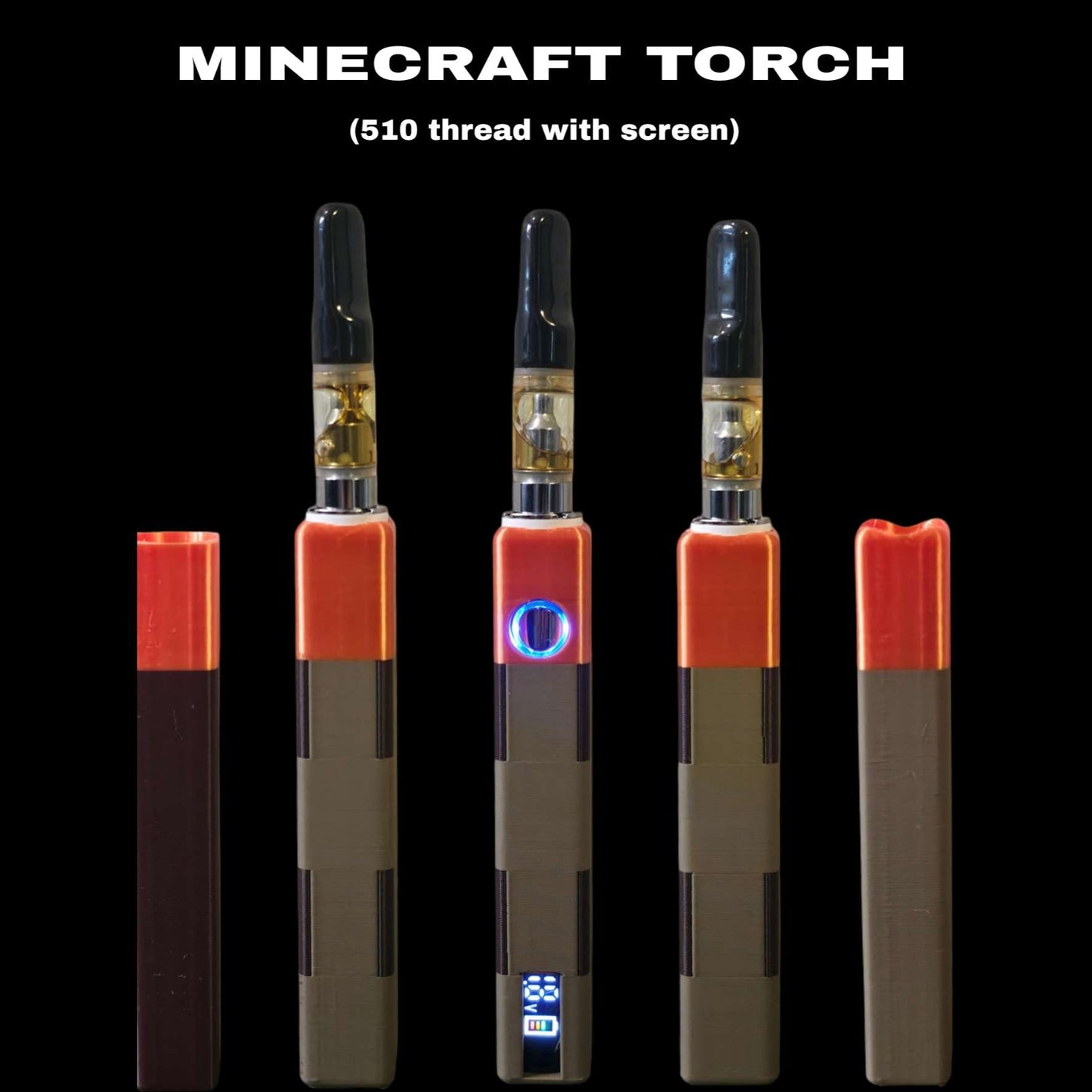 [Booster] Minecraft Torch (510 Thread Battery With Screen)